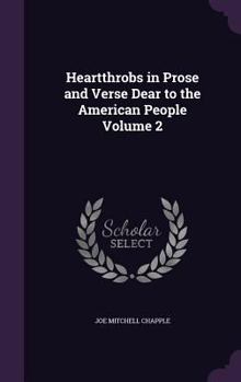 Hardcover Heartthrobs in Prose and Verse Dear to the American People Volume 2 Book