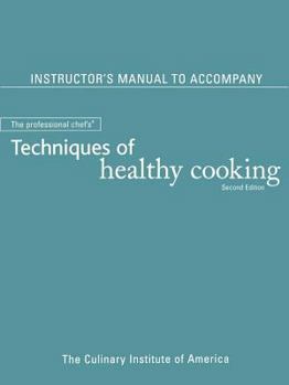 Hardcover Im to Accompany the Professional Chefs Techniques Healthy Cooking 2e Book