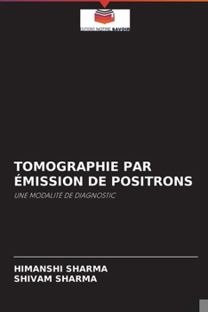 Paperback Tomographie Par Émission de Positrons [French] Book