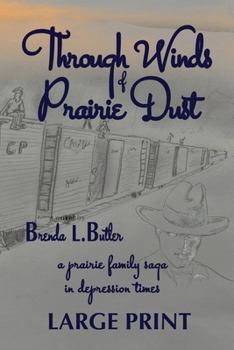 Paperback Through Winds of Prairie Dust [Large Print] Book