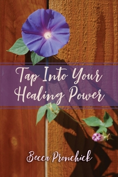 Paperback Tap Into Your Healing Power Book