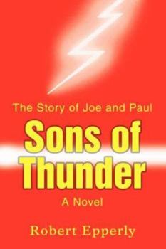 Paperback Sons of Thunder: The Story of Joe and Paul Book