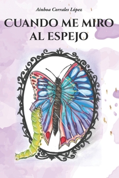 Paperback Cuando Me Miro Al Espejo [Spanish] Book