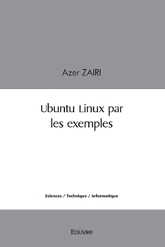 Paperback Ubuntu Linux par les exemples [French] Book