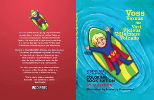 Paperback Voss vs the Vast, Vicious, Villainous Volcano - Coloring Book (ALGERNON's Stories For Kids) Book