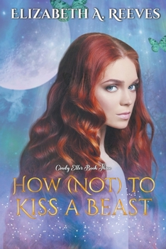 Paperback How (Not) to Kiss a Beast Book