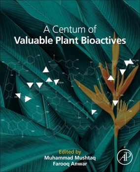 Paperback A Centum of Valuable Plant Bioactives Book