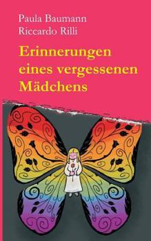 Paperback Erinnerungen eines vergessenen Mädchens [German] Book