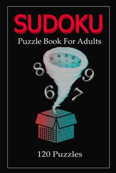 Paperback Soduko Puzzles Book For Adults 120 Hard Puzzles: Train Your Brain with 120 Hard Sudoku Puzzles Book