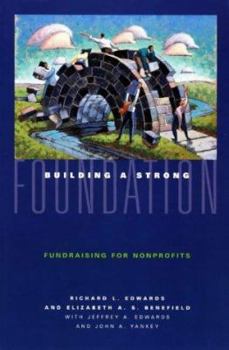 Hardcover Building a Strong Foundation: Fundraising for Nonprofits Book
