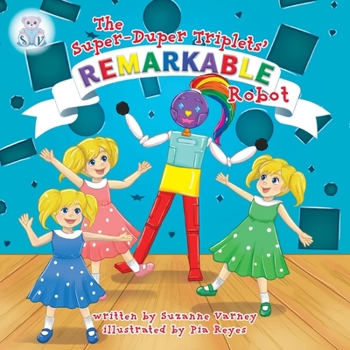 Paperback Remarkable Robot: The Super-Duper Triplets Book