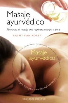 Hardcover Masaje ayurvédico + DVD (Spanish Edition) [Spanish] Book