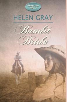 Bandit Bride (Dodge City Duos) - Book #1 of the Dodge City Duos