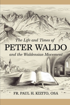 Paperback The Life and Times of Peter Waldo and the Waldensian Movement Book