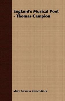 England's Musical Poet - Thomas Campion