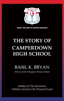 Hardcover The Story of Camperdown High School Book