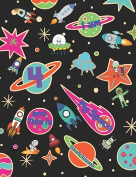 I am 4 and This is My Space Sketchbook: Space Themed Sketchbook for 3 Year Old Kids Who Love Outer Space.  Fun Sketch Pages with Planets , Space Ships ... with Colored Pencils.  Bonus Coloring Pages