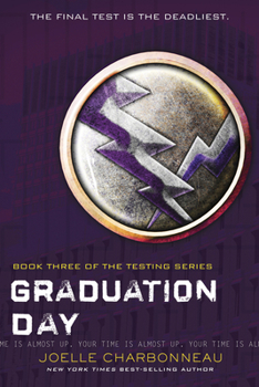 Graduation Day - Book #3 of the Testing