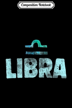 Composition Notebook: Vintage Libra Art zodiac libras  Journal/Notebook Blank Lined Ruled 6x9 100 Pages