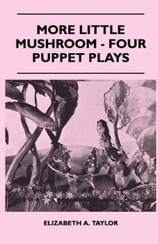 Paperback More Little Mushroom - Four Puppet Plays Book