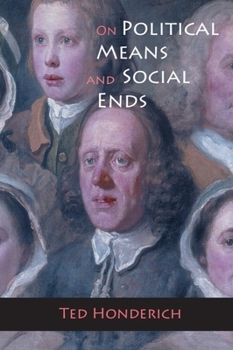Hardcover On Political Means and Social Ends Book