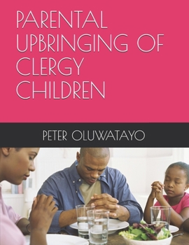 Paperback Parental Upbringing of Clergy Children Book