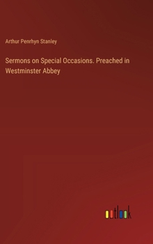 Hardcover Sermons on Special Occasions. Preached in Westminster Abbey Book