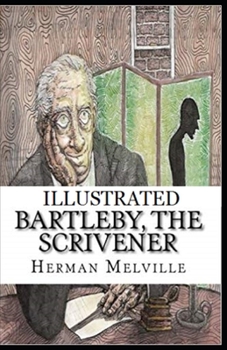 Bartleby, the Scrivener Illustrated