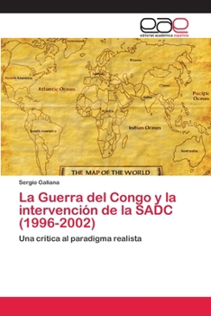 Paperback La Guerra del Congo y la intervención de la SADC (1996-2002) [Spanish] Book