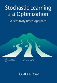 Paperback Stochastic Learning and Optimization: A Sensitivity-Based Approach Book