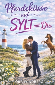 Paperback Pferdeküsse auf Sylt mit Dir [German] Book