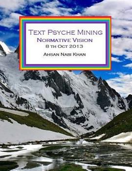 Paperback Text Psyche Mining: Normative Vision: (3rd Edition) Book