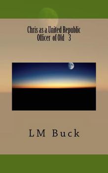 Paperback Chris as a United Republic Officer 3 Book