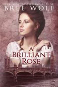 Paperback A Brilliant Rose: A Regency Romance Book