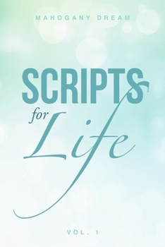 Paperback Scripts for Life Vol. 1 Book