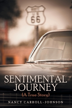 Paperback Sentimental Journey (A True Story) Book