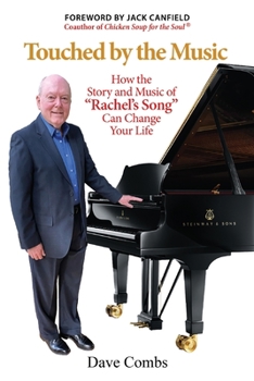 Paperback Touched by the Music: How the Story and Music of "Rachel's Song" Can Change Your Life Book