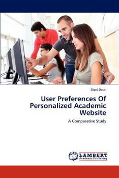 Paperback User Preferences of Personalized Academic Website Book