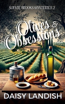 Olives and Obsessions (Sophie Brooks Mysteries)