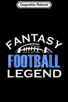 Composition Notebook: Fantasy Football Legend League Wife Mother  Journal/Notebook Blank Lined Ruled 6x9 100 Pages