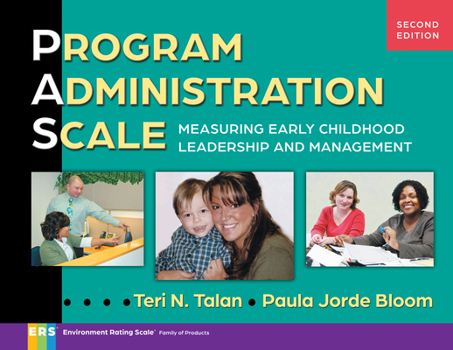 Paperback Program Administration Scale (Pas): Measuring Early Childhood Leadership and Management Book