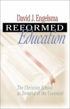 Paperback Reformed Education Book