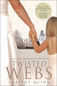 Twisted Webs - Book #3 of the Webs