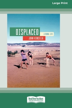Paperback Displaced: A Rural Life (16pt Large Print Edition) Book