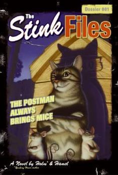 The Stink Files, Dossier 001: The Postman Always Brings Mice (Stink Files) - Book  of the Stink Files