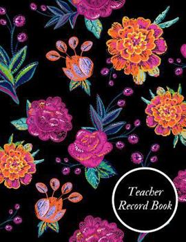 Paperback Teacher Record Book: School Attendance Log Book - Paperback July 21, 2018. Book