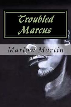 Paperback Troubled Marcus: Life Can be awfully beautiful Book