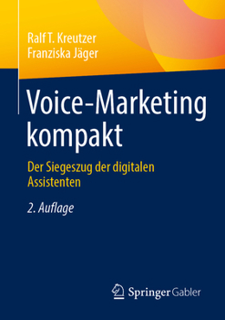 Paperback Voice-Marketing Kompakt: Der Siegeszug Der Digitalen Assistenten [German] Book