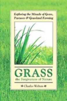 Paperback Grass, the Forgiveness of Nature Book