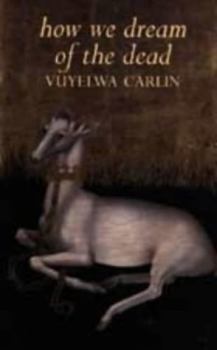 Paperback How We Dream of the Dead Book